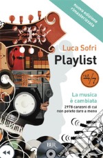 Playlist. La musica è cambiata. E-book. Formato EPUB ebook