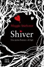 I Lupi di Mercy Falls - 1. Shiver. E-book. Formato EPUB ebook