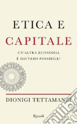 Etica e capitale. Un'altra economia è davvero possibile?. E-book. Formato EPUB ebook