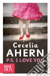 P.S. I love you. E-book. Formato EPUB ebook di Cecelia Ahern