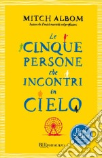 Le cinque persone che incontri in cielo. E-book. Formato EPUB ebook