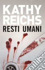 Resti umani. E-book. Formato EPUB ebook