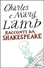 Racconti da Shakespeare. E-book. Formato EPUB ebook