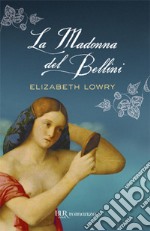 La madonna del Bellini. E-book. Formato EPUB ebook