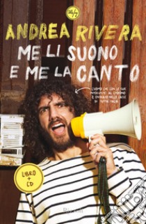 Me li suono e me la canto. E-book. Formato EPUB ebook di Andrea Rivera