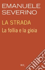 La strada. E-book. Formato EPUB ebook