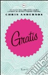 Gratis. E-book. Formato PDF ebook di Chris Anderson