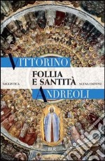 Follia e santità. E-book. Formato PDF ebook