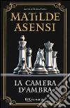 La camera d'ambra. E-book. Formato PDF ebook