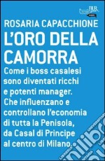 L'oro della camorra. E-book. Formato PDF ebook