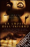 La crosta dell'inferno. E-book. Formato PDF ebook
