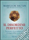 Il disordine perfetto. E-book. Formato PDF ebook