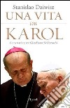 Una vita con Karol. Conversazione con Gian Franco Svidercoschi. E-book. Formato PDF ebook di Stanislao Dziwisz