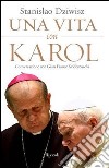 Una vita con Karol. Conversazione con Gian Franco Svidercoschi. E-book. Formato PDF ebook