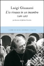 L'io rinasce in un incontro (1986-1987). E-book. Formato PDF