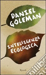 Intelligenza ecologica. E-book. Formato PDF ebook