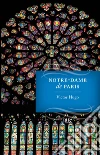 Notre-Dame de Paris. E-book. Formato PDF ebook di Victor Hugo