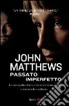 Passato imperfetto. E-book. Formato PDF ebook