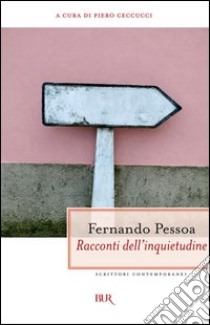 Racconti dell'inquietudine. E-book. Formato PDF ebook di Fernando Pessoa