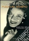 Mussolini segreto. Diari 1932-1938. E-book. Formato PDF ebook di Mauro Suttora