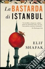 La bastarda di Istanbul. E-book. Formato PDF