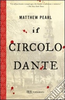 Il Circolo Dante E Book Formato Pdf Matthew Pearl Unilibro