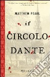 Il circolo Dante. E-book. Formato PDF ebook