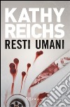 Resti umani. E-book. Formato PDF ebook