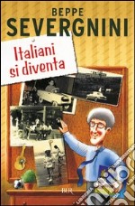 Italiani si diventa. E-book. Formato PDF ebook