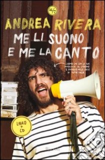 Me li suono e me la canto. E-book. Formato PDF ebook di Andrea Rivera