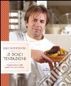 Le dolci tentazioni. Viaggio goloso nella pasticceria sana e buona. E-book. Formato PDF ebook