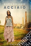 Acciaio. E-book. Formato EPUB ebook