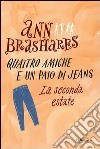 Quattro amiche e un paio di jeans. La seconda estate. E-book. Formato PDF ebook