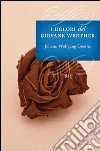 I dolori del giovane Werther. E-book. Formato PDF ebook