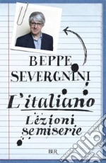 L'italiano. Lezioni semiserie. E-book. Formato EPUB ebook