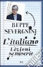 L'italiano. Lezioni semiserie. E-book. Formato PDF ebook