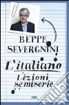 L'italiano. Lezioni semiserie. E-book. Formato PDF ebook