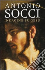 Indagine su Gesù. E-book. Formato PDF ebook