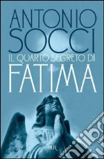 Il quarto segreto di Fatima. E-book. Formato PDF ebook