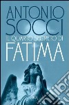 Il quarto segreto di Fatima. E-book. Formato PDF ebook