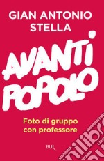 Avanti popolo. Foto di gruppo con professore. E-book. Formato EPUB ebook