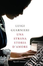 Una strana storia d'amore. E-book. Formato EPUB ebook