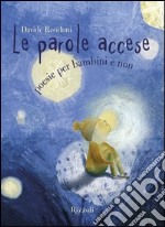 Le parole accese. E-book. Formato PDF ebook