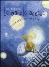 Le parole accese. E-book. Formato PDF ebook