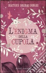 L'enigma della cupola. E-book. Formato PDF ebook