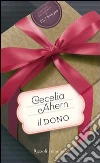 Il dono. E-book. Formato PDF ebook di Cecelia Ahern