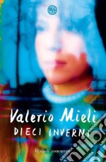 Dieci inverni. E-book. Formato EPUB ebook