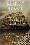 Italia segreta. Viaggio nel sottosuolo da Torino a Palermo. E-book. Formato PDF ebook di Mario Tozzi