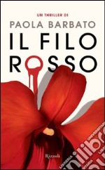 Il filo rosso. E-book. Formato PDF ebook