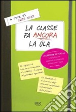 La classe fa ancora la ola. E-book. Formato PDF ebook